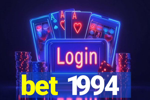 bet 1994