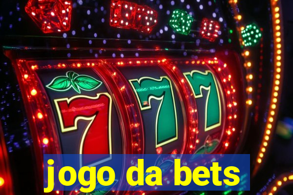 jogo da bets