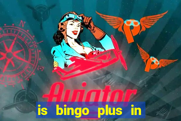 is bingo plus in gcash legit