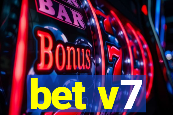 bet v7