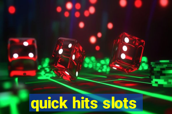 quick hits slots