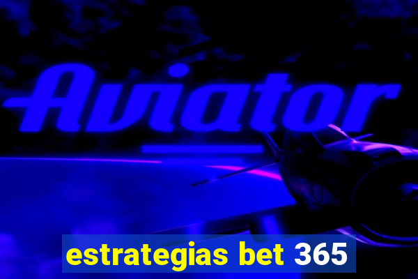 estrategias bet 365