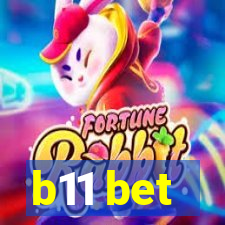 b11 bet