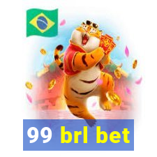 99 brl bet