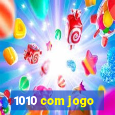 1010 com jogo