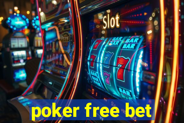 poker free bet