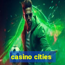 casino cities