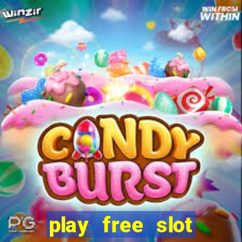 play free slot machine games