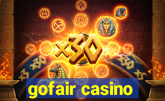 gofair casino