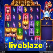 liveblaze