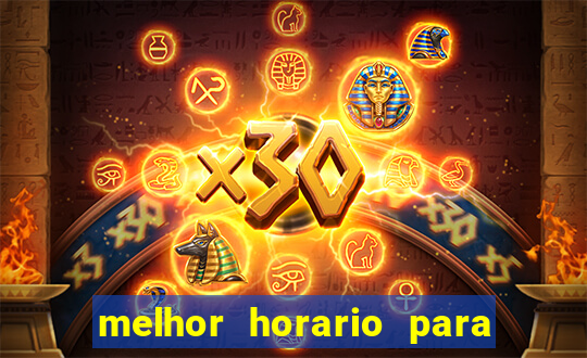 melhor horario para jogar slot