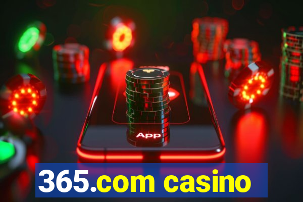 365.com casino