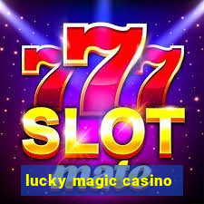 lucky magic casino