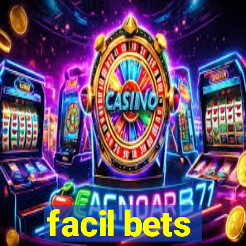 facil bets