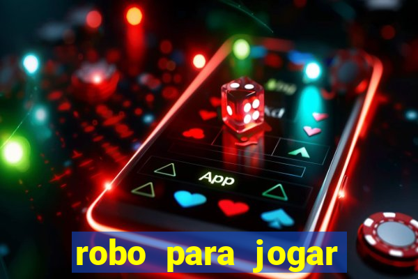 robo para jogar fortune tiger