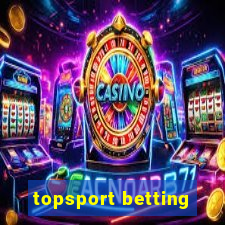 topsport betting