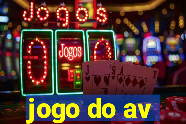 jogo do av