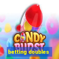 betting doubles