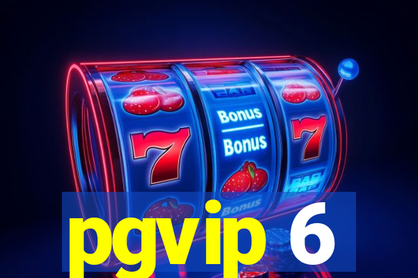 pgvip 6