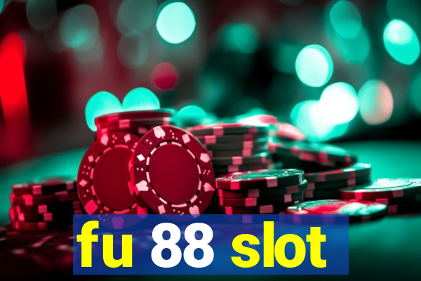 fu 88 slot