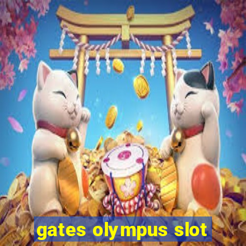 gates olympus slot