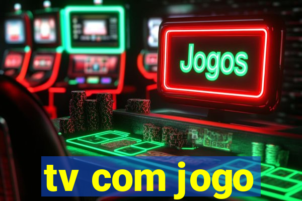 tv com jogo