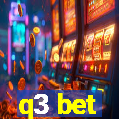 q3 bet