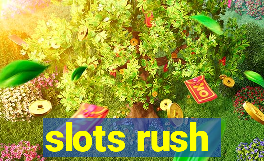 slots rush