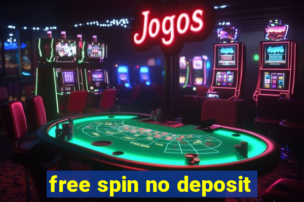 free spin no deposit