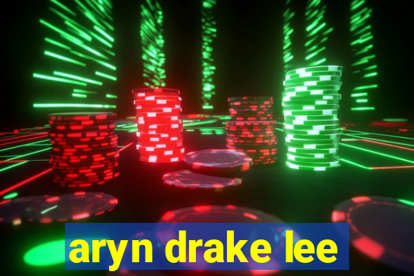 aryn drake lee