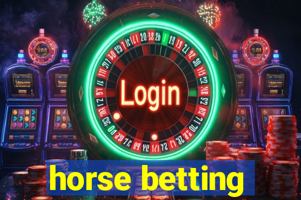 horse betting