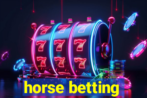 horse betting