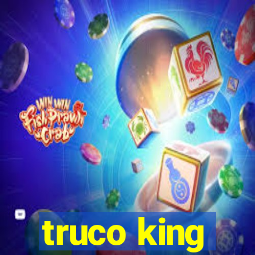 truco king