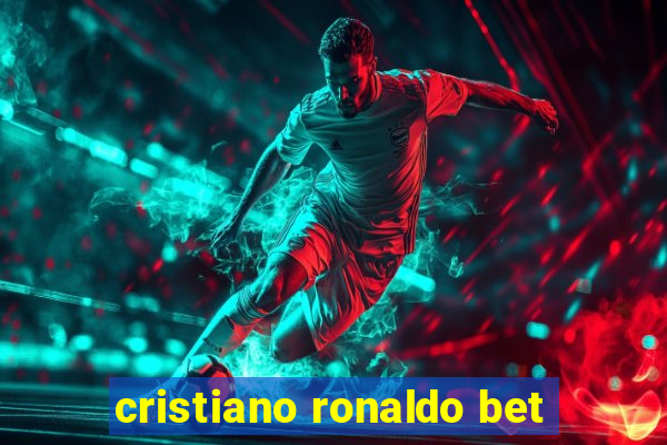 cristiano ronaldo bet