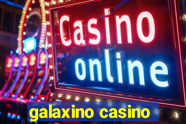 galaxino casino