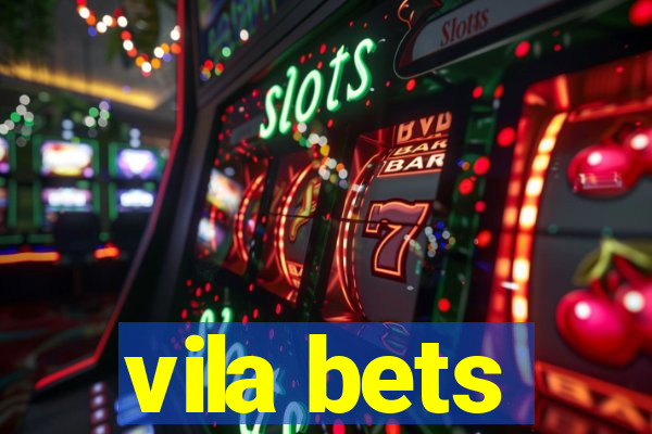 vila bets