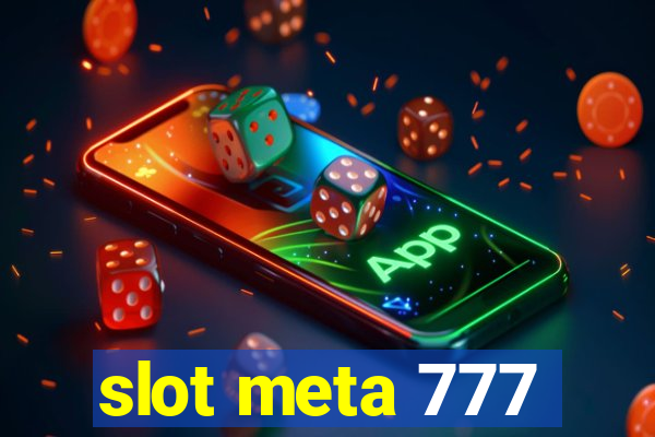 slot meta 777