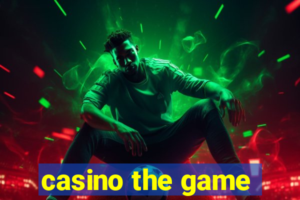 casino the game