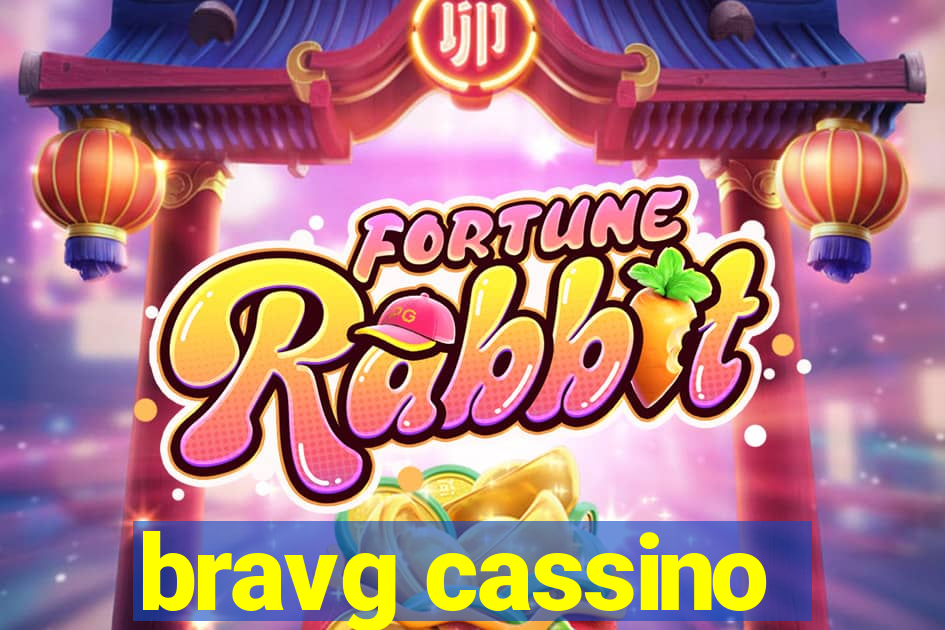 bravg cassino