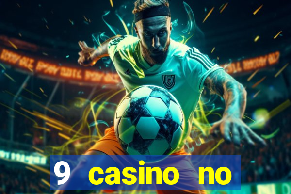 9 casino no deposit bonus