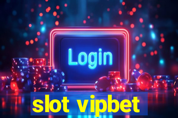 slot vipbet