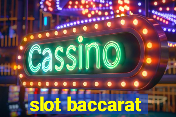 slot baccarat