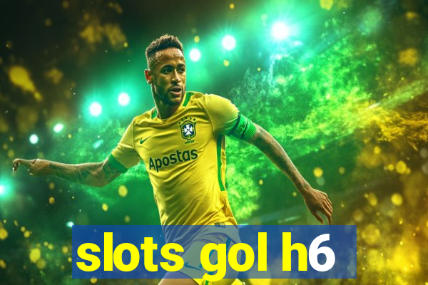 slots gol h6