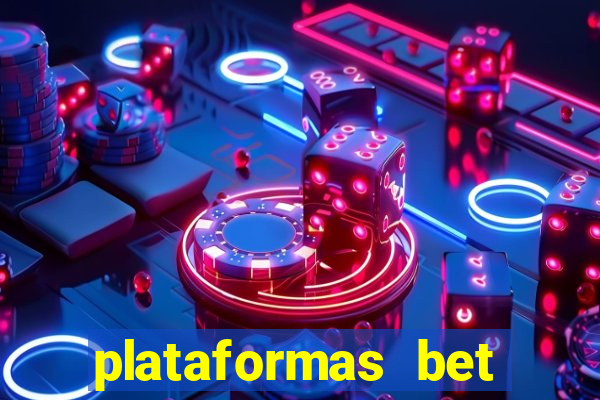 plataformas bet bonus de cadastro