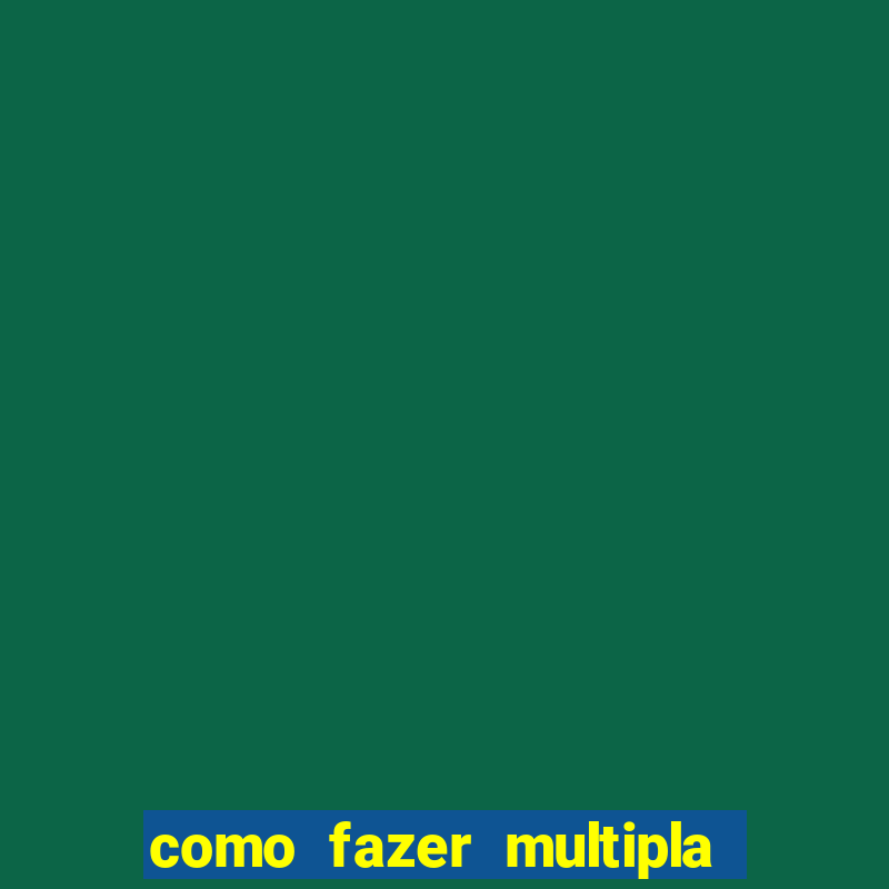 como fazer multipla na bet 365