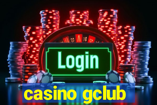 casino gclub