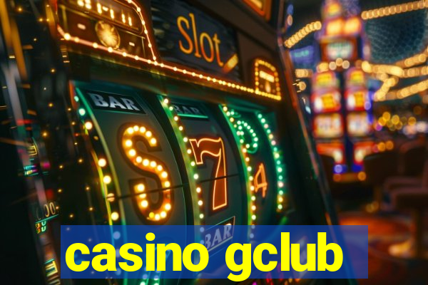 casino gclub