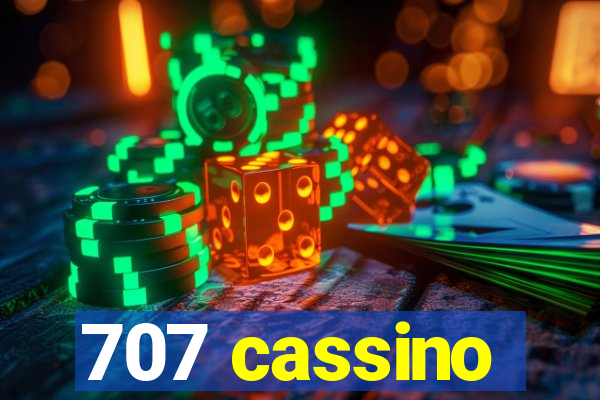 707 cassino