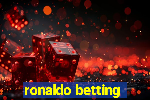 ronaldo betting