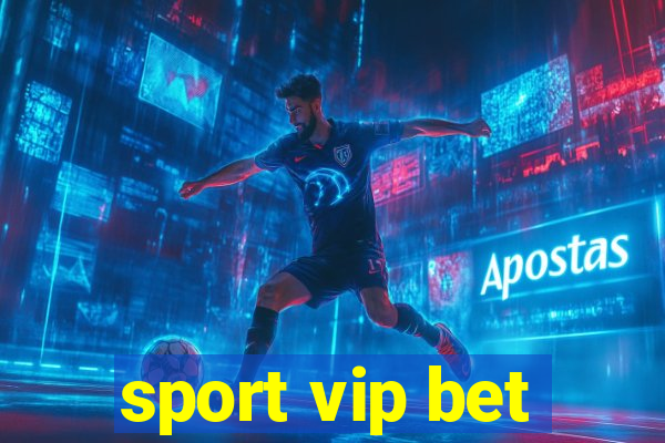 sport vip bet